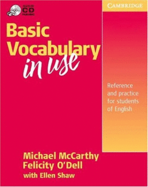 BASIC VOCABULARY IN USE WITH ANSWERS STUDENT'S BOOK WITH ANS W/ AUDIO CD