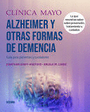 CLÍNICA MAYO. ALZHEIMER Y OTRAS FORMAS DE DEMENCIA.