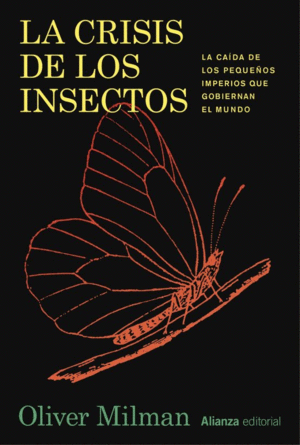 LA CRISIS DE LOS INSECTOS