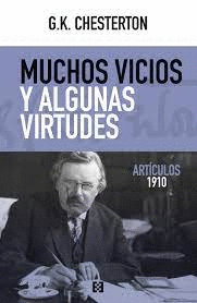 MUCHOS VICIOS Y ALGUNAS VIRTUDES