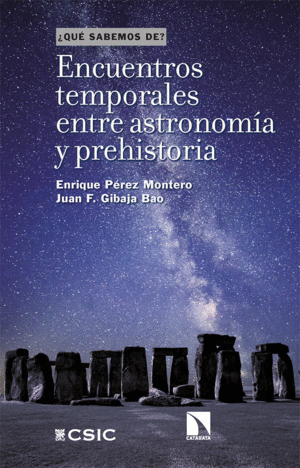 ENCUENTROS TEMPORALES ENTRE ASTRONOMÍA Y PREHISTORIA