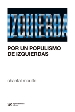 POR UN POPULISMO DE IZQUIERDAS