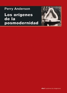 LOS ORÍGENES DE LA POSMODERNIDAD