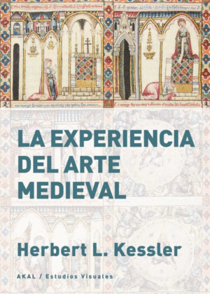 LA EXPERIENCIA DEL ARTE MEDIEVAL